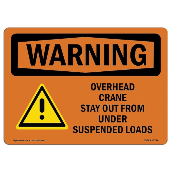 OSHA WARNING Sign, Overhead Crane Suspended Load, 18in X 12in Aluminum, 12" W, 18" L, Landscape